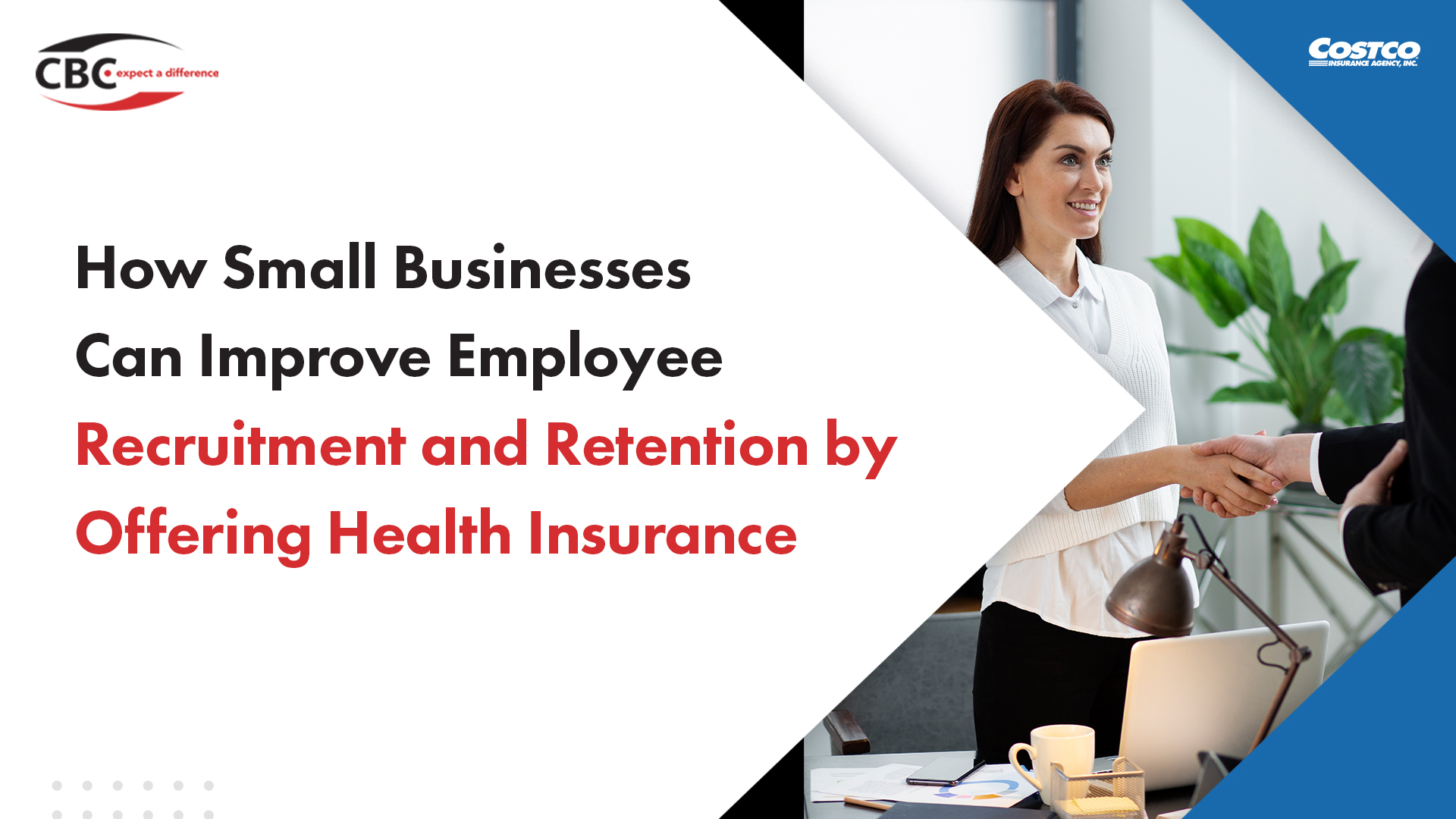 How Small Businesses Can Improve Employee Recruitment and Retention by Offering Health Insurance